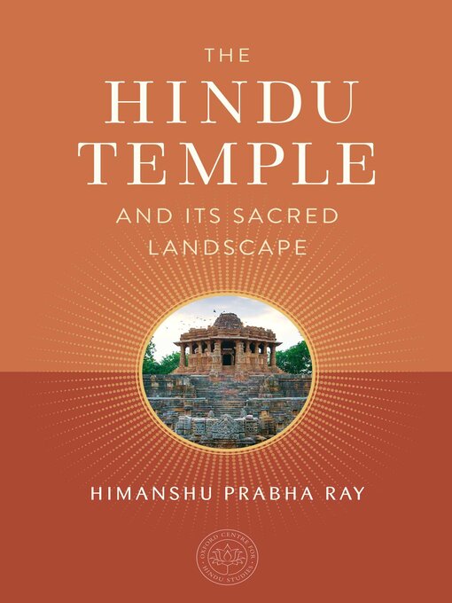 Cover image for The Hindu Temple and Its Sacred Landscape